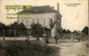 Gironville (Seine-et-Marne) - Mairie et Ecole