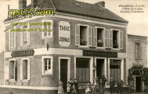 Gouaix (Seine-et-Marne) - L&rsquo;Hôtel de la Gare – Barbette, propriétaire