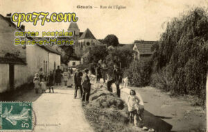 Gouaix (Seine-et-Marne) - Rue de l&rsquo;Eglise