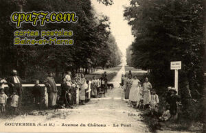 Gouvernes (Seine-et-Marne) - Avenue du Château – Le Pont