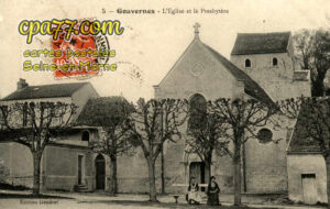 Gouvernes (Seine-et-Marne) - L&rsquo;Eglise et le Presbytère