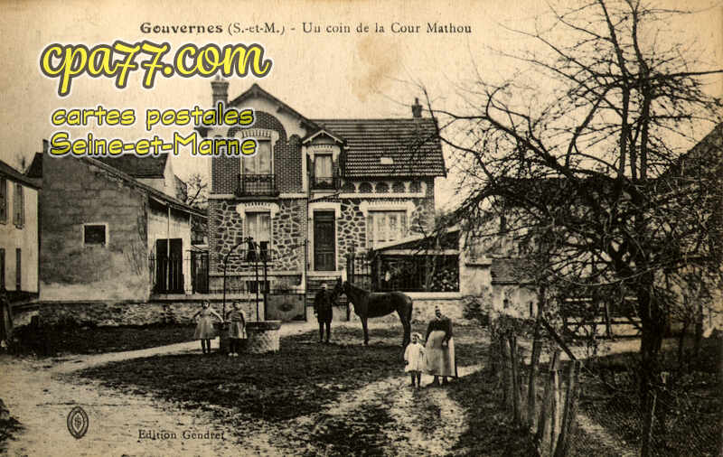 Gouvernes (Seine-et-Marne) - Un coin de la Cour Mathou