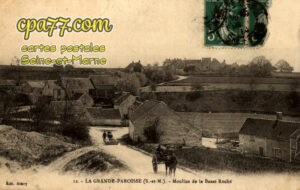 La Grande Paroisse (Seine-et-Marne) - Moulins de la Basse Roche