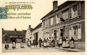 La Grande Paroisse (Seine-et-Marne) - Ancienne Place de Rubrettes