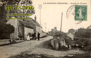 La Grande Paroisse (Seine-et-Marne) - Route de Tavers