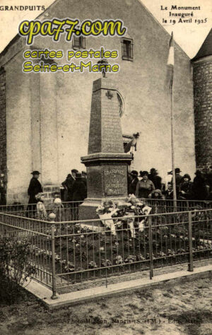 Grandpuits Bailly Carrois (Seine-et-Marne) - Le Monument Inauguré le 19 Avril 1925