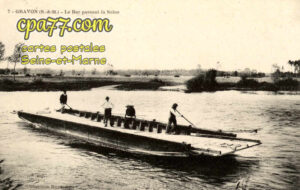 Gravon (Seine-et-Marne) - Le Bac passant la Seine
