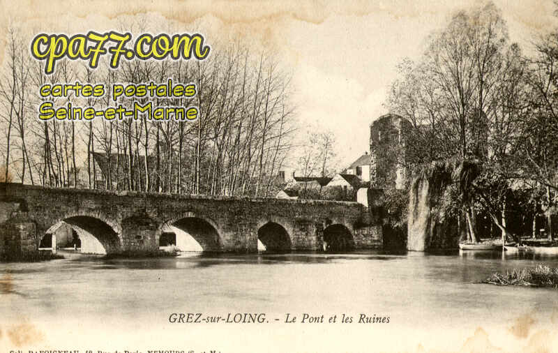 Grez Sur Loing (Seine-et-Marne) - Le Pont et les Ruines