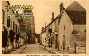 Grez Sur Loing (Seine-et-Marne) - Rue Wilson – L&rsquo;Eglise
