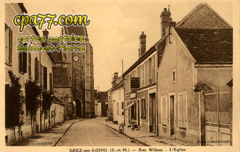 Grez Sur Loing (Seine-et-Marne) - Rue Wilson – L&rsquo;Eglise