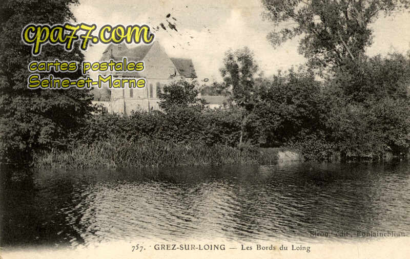 Grez Sur Loing (Seine-et-Marne) - Les Bords du Loing