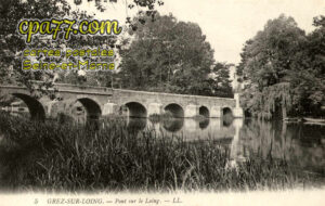 Grez Sur Loing (Seine-et-Marne) - Pont sur le Loing