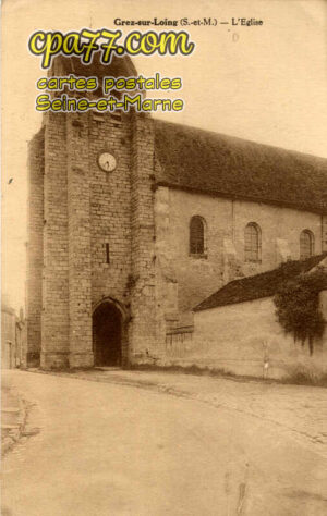 Grez Sur Loing (Seine-et-Marne) - L&rsquo;Eglise