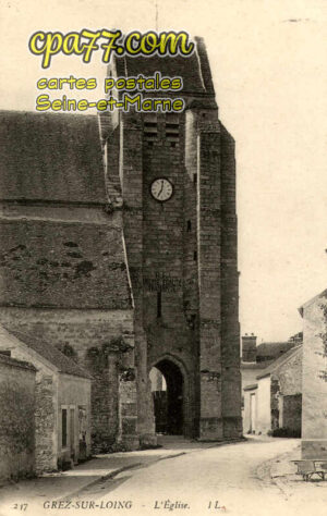 Grez Sur Loing (Seine-et-Marne) - L&rsquo;Eglise