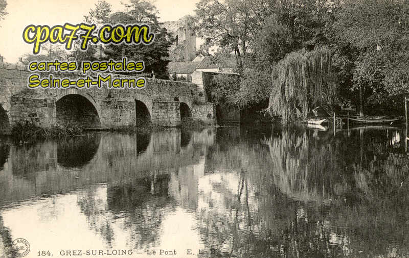 Grez Sur Loing (Seine-et-Marne) - Le Pont