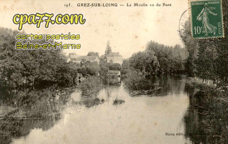 Grez Sur Loing (Seine-et-Marne) - Le Moulin vu du Pont