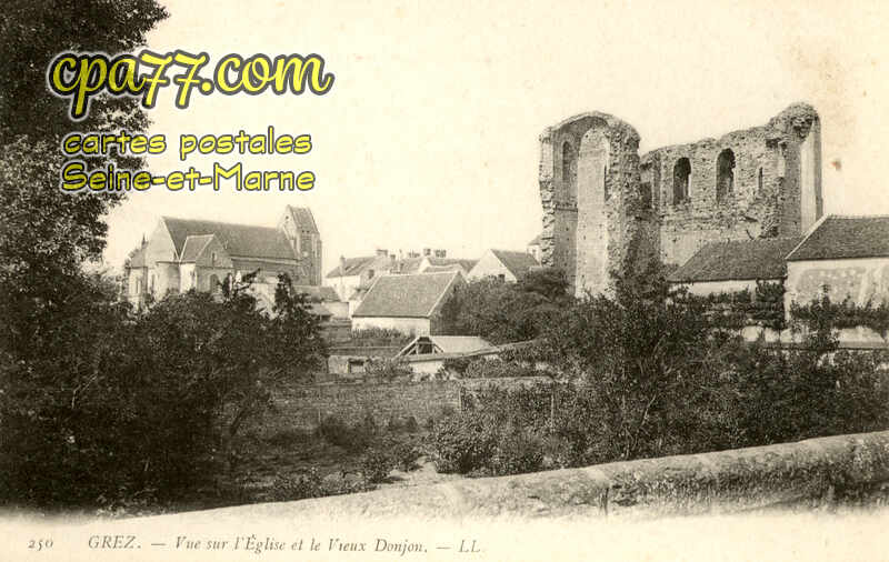 Grez Sur Loing (Seine-et-Marne) - Vue sur l&rsquo;Eglise et le vieux Donjon