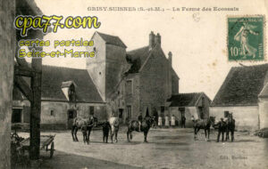 Grisy Suisnes (Seine-et-Marne) - La ferme des Ecossais