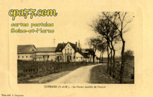Guérard (Seine-et-Marne) - La Ferme modèle de Premol