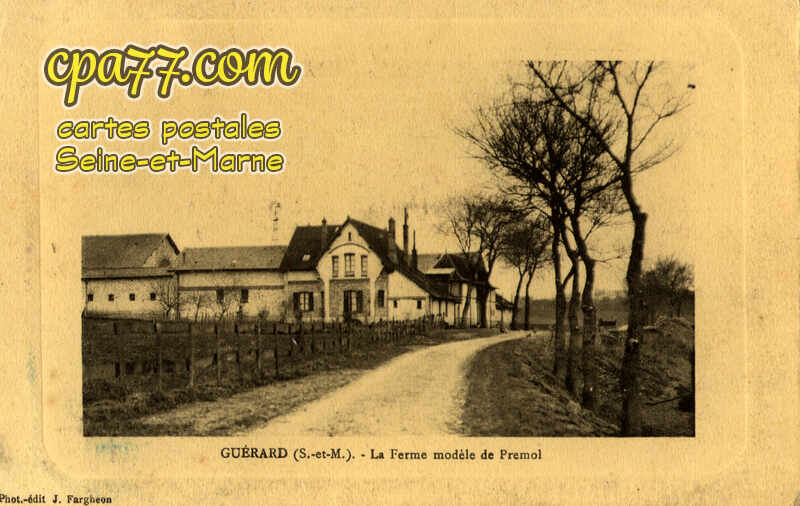 Guérard (Seine-et-Marne) - La Fereme modèle de Prémol