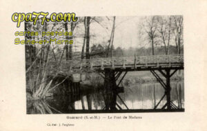 Guérard (Seine-et-Marne) - Le Pont de Madame