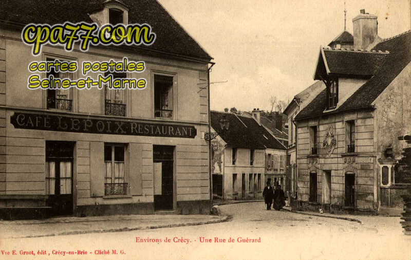 Guérard (Seine-et-Marne) - Une Rue DE Guérard