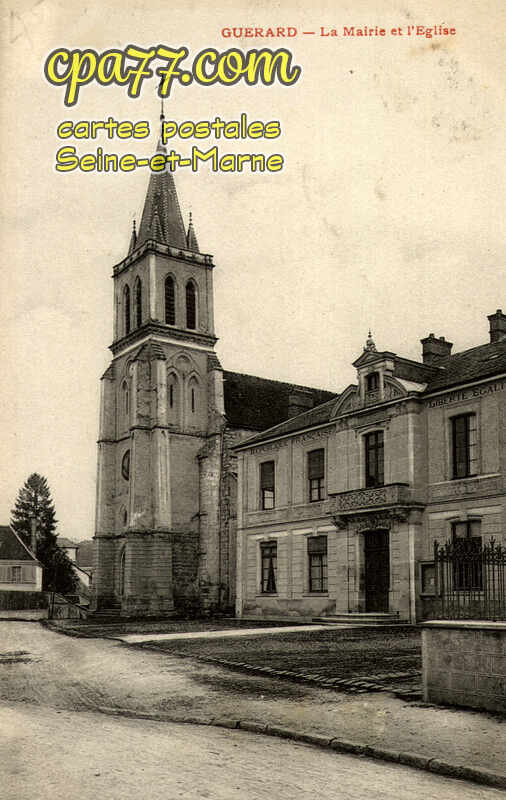 Guérard (Seine-et-Marne) - La Mairie et l&rsquo;Eglise