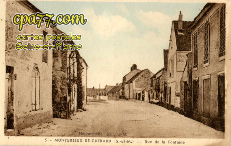 Guérard (Seine-et-Marne) - Montbrieux – Rue de la Fontaine