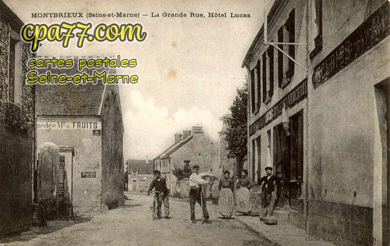 Guérard (Seine-et-Marne) - Montbrieux – La Grande Rue, Hôtel Lucas