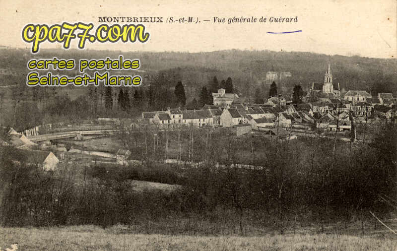 Guérard (Seine-et-Marne) - Montbrieux – Vue générale de Guérard
