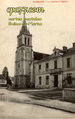 Guérard (Seine-et-Marne) - La Mairie et l&rsquo;Eglise
