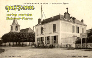 Guermantes (Seine-et-Marne) - Place de l’Eglise