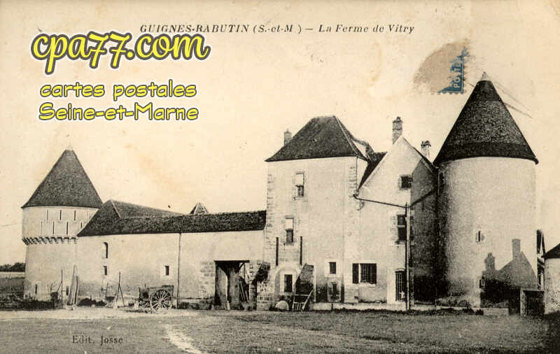 Guignes Rabutin (Seine-et-Marne) - La Ferme de Vitry