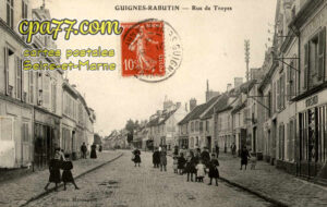 Guignes Rabutin (Seine-et-Marne) - Rue de Troyes