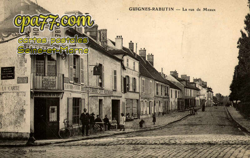 Guignes Rabutin (Seine-et-Marne) - La Rue de Meaux