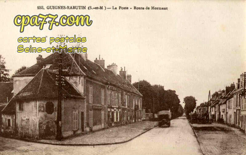 Guignes Rabutin (Seine-et-Marne) - La Poste – Route de Mormant
