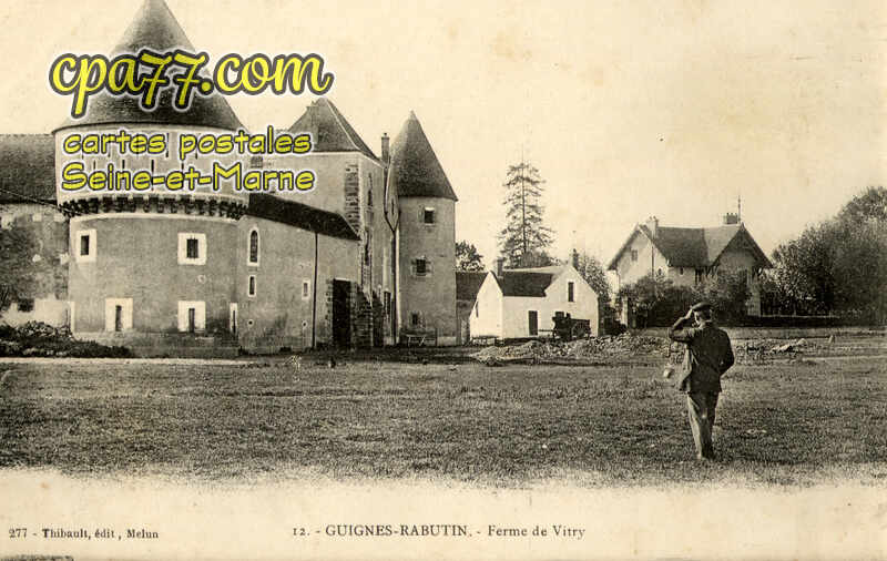 Guignes Rabutin (Seine-et-Marne) - Ferme de Vitry