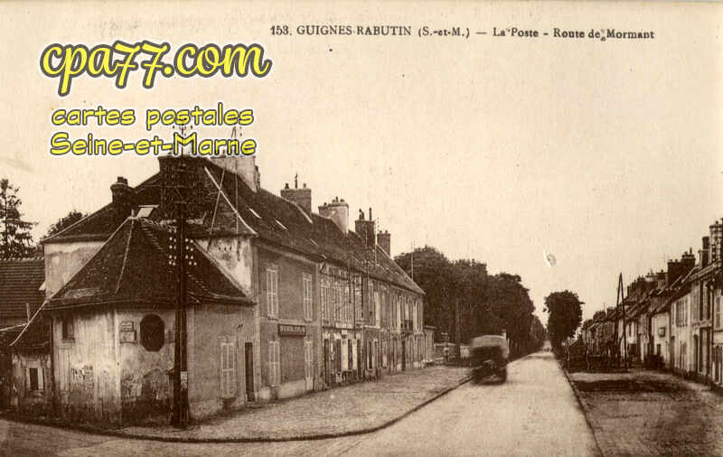 Guignes Rabutin (Seine-et-Marne) - La Poste – Route de Mormant
