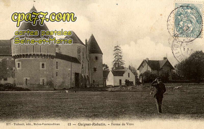 Guignes Rabutin (Seine-et-Marne) - Ferme de Vitry
