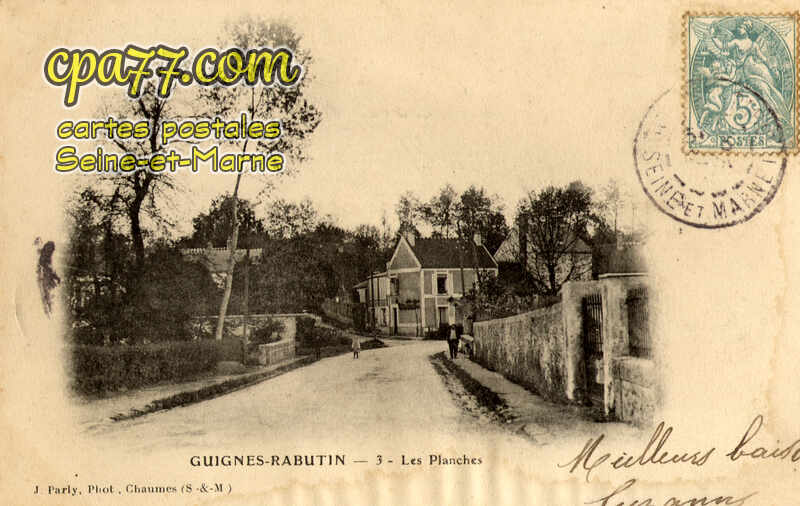 Guignes Rabutin (Seine-et-Marne) - Les Planches