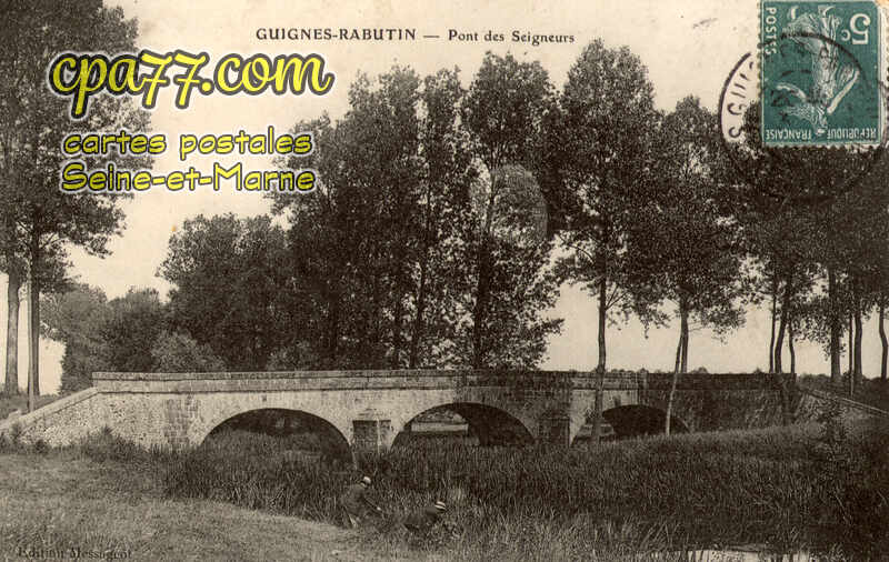 Guignes Rabutin (Seine-et-Marne) - Pont des Seigneurs