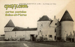 Guignes Rabutin (Seine-et-Marne) - La Ferme de Vitry