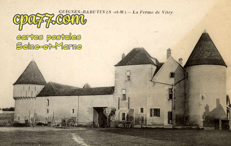 Guignes Rabutin (Seine-et-Marne) - La Ferme de Vitry