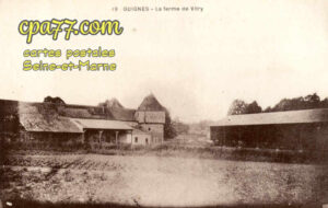 Guignes Rabutin (Seine-et-Marne) - La Ferme de Vitry