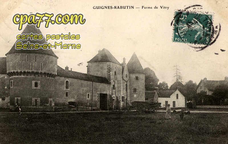 Guignes Rabutin (Seine-et-Marne) - Ferme de Vitry