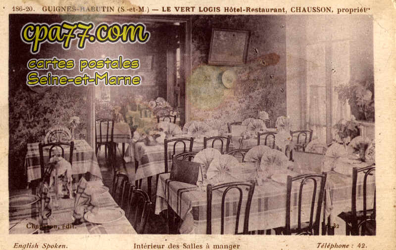 Guignes Rabutin (Seine-et-Marne) - Le Vert Logis Hôtel-Restaurant (en l&rsquo;état)