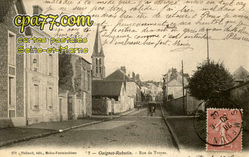 Guignes Rabutin (Seine-et-Marne) - Rue de Troyes