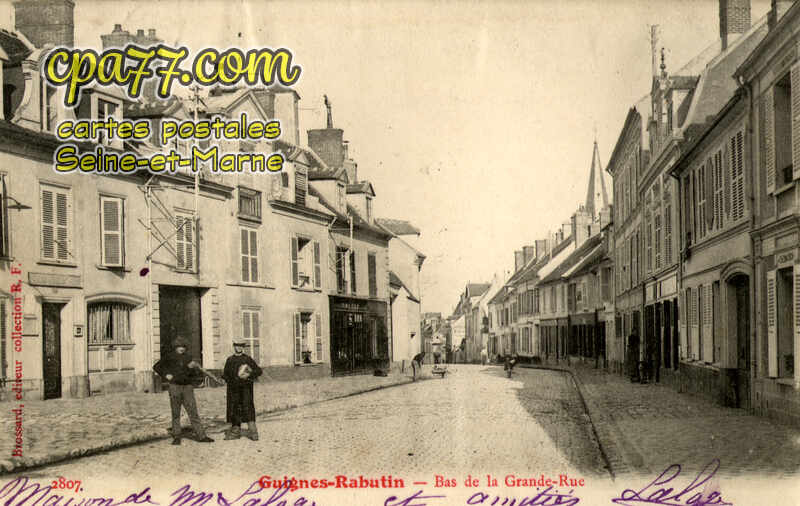 Guignes Rabutin (Seine-et-Marne) - Bas de Grande-Rue