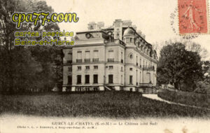 Gurcy Le Châtel (Seine-et-Marne) - Le Château (côté sud)