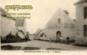Hondevilliers (Seine-et-Marne) - L&rsquo;Eglise